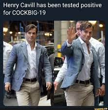 Henry cavill au meme 17791 gifs. Henry Cavill Has Been Tested Positive For Cockbig 19 Ifunny