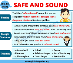 Safe And Sound Definition Useful Examples And Synonyms List English Study Online English Study Study Online English Idioms