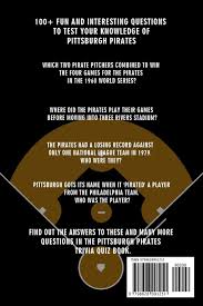 Which london underground line was opened in 1979? Pittsburgh Pirates Trivia Quiz Book The One With All The Questions Ortiz Celestina 9798628991251 Amazon Com Books
