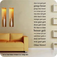 Other songtexte von mani matter. Wandtattoo Mani Matter Dene Wos Guet Geit Wandtattoos Worte Zitate