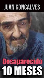 Los enigmas de la desaparición de Juan Goncálves