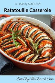 Ratatouille Casserole A Healthy Side Dish Eats By The Beach Recipe In 2020 Healthy Side Dishes Side Dish Recipes Seafood Recipes