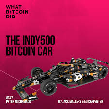 Then we veached it after the race. The Indy500 Bitcoin Car With Jack Mallers Ed Carpenter What Bitcoin Did