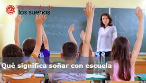 Que Significa Sonar Con Escuela 2022 25 Significados