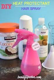 Don T Let Heat Ruin Your Hair With Your Diy Heat Protectant Spray You Ll Save Money Ensure Yo Heat Protectant Spray Heat Protectant Diy Hair Heat Protectant