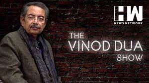 The vinod dua show ep 210: Watch The Vinod Dua Show Serial All Latest Episodes And Videos Online On Mx Player