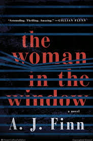 Confined to her home by agoraphobia, a psychologist becomes obsessed with her new neighbors — and solving a brutal crime she witnesses from her window. The Woman In The Window Literary Hub
