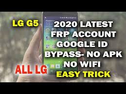 Apk para quitar cuenta google 2018. Lg H850 Kdz Remove Frp Apk 2019 Updated August 2021