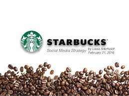 Store hours vary by location, and stores may occasionally adjust their hours based on business and customer needs. Starbucks Project 1 Social Media Stratgey