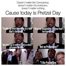 Happy Pretzel Day The Office Memes Facebook