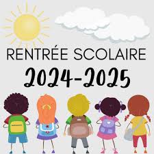 Rentrée scolaire : lundi 02 septembre 2024