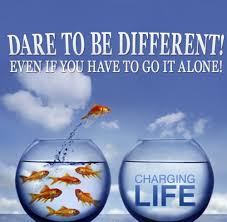 The web's largest resource for. Dare To Be Different Water Quotes Go It Alone Different Quotes