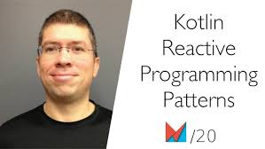 Kotlin Reactive Programming Patterns by Etienne Caron, Shopify EN