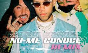 The title of the song translates to don't know me in english. No Me Conoce Remix Letra Lyric Jhay Cortez J Balvin Bad Bunny Reggaetonsinlimite