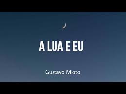 Eu sei que não sou exemplo, não seu que eu não tenho nenhuma moral pra falar de paixão sei que eu errei e me arrependi a lua viu tudo parada e não fez nada pra impedir. Letra A Lua E Eu Gustavo Mioto Youtube