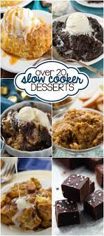 Over 20 Slow Cooker Desserts You Must Make Crazy For Crust Crockpot Dessert Recipes Slow Cooker Recipes Dessert Slow Cooker Desserts