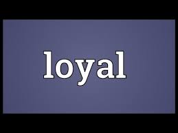 Loyal Meaning Youtube