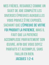 L Epreuve De Votre Foi Produit La Patience Enseignement Biblique Citations Catholiques Versets