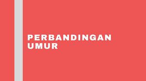 Selisih umur ayah dan paman adalah 4 tahun. Umur Andi 12 Tahun Dan Umur Budi 16 Tahun Berapakah Perbandingan Umur Keduanya Solusi Matematika