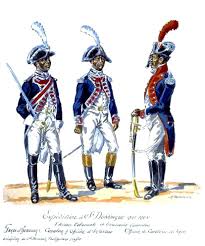 Expedition To St Domingue 1st Army Coloniale Of Toussaint Louverture L To R Garde D Honneur Chevalier And Officer Haiti History Haitian Haitian Revolution