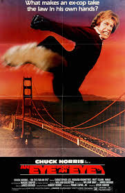 Eye For An Eye 1981 In 2021 Chuck Norris Movie Posters Chuck Norris Movies