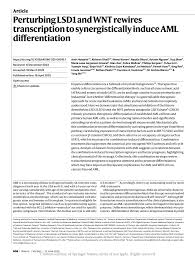 PDF) Perturbing LSD1 and WNT rewires transcription to synergistically  induce AML differentiation