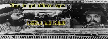 You get two guys and no plot and it's basically like, 'yeah! Funniest Cheech And Chong Quotes Quotesgram