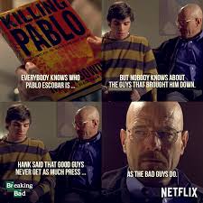 Almost like a backwoods version of breaking bad , the series opens with. Netflix Uk Ireland On Twitter Hank Said They Deserve To Be Known You Deserve To Know Them Narcos And Breakingbad Streaming Now On Netflix Http T Co 2scrdgpxsu