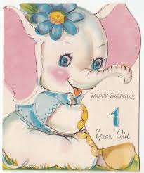 Birthday Wishes For 1 Year Old Baby Baby White Elephant Girl With Flower Vintage 1 Year Old Birthday Greeting Card Vintage Birthday Cards Vintage Greeting Cards Vintage Holiday Cards