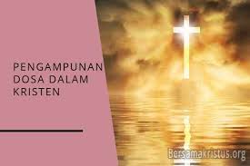 Di bawah ini adalah contoh doa kristen untuk mohon pengampunan dosa, setelah mengakui dosa dengan doa berikut, tuhan pasti akan membersihkan jiwa kita. Pengampunan Dosa Dalam Kristen Arti Dan Cara Bersamakristus