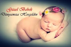 Yeni Dogan Bebek Kutlama Mesajlari Guzel Sozler Bebek Bebek Sozleri Mesajlar