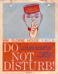 The do not disturb sign is provided as a suggestion to hotel staff, instead of a mandate. A Wonderful And Extraordinary Collection Of Old Hotel Do Not Disturb Signs Flashbak