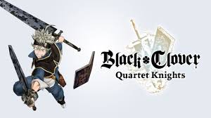 Burakku kurōbā) is a japanese manga series written and illustrated by yūki tabata. Black Clover Quartet Knights Cracked Download Cracked Games Org