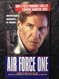 Air Force One by Max Allan Collins 1st Edition movie tie-in paperback RARE  NEW 9780345419750| eBay
