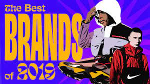 Brand finance reports and research provide the necessary evaluations to keep up good brand performances. Best Clothing Brands Of 2019 Top Fashion Brand Of The Year Complex