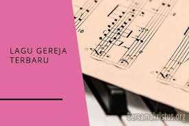 Kaulah segalanya, di dalam hidupku. 99 Lagu Gereja Terbaru Untuk Penyembahan Bersamakristus