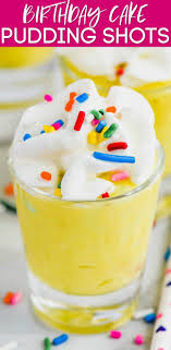 Birthday Cake Pudding Shots Recipe Birthday Cake Pudding Shots Are The Grown Up Birthday Treat You Have Been Waiting Your Whole Life For Pudding Mix Dry Cake M Pudding Shots Cake Vodka Pudding