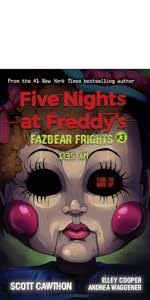 Amazon.com: Fazbear Frights Four Book Box Set: An AFK Book Series (Five  Nights At Freddy's): 9781338715804: Cawthon, Scott, Cooper, Elley, West,  Carly Anne, Waggener, Andrea, Parra, Kelly: Books