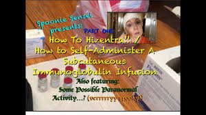 How To Hizentra Subcutaneous Immunoglobulin Infusion Paranormal Activity
