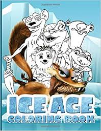 Ice age is a series of animated films produced by blue sky studios, a division of 20th century fox, and featuring the three films have been released in the series thus far, ice age in 2002, ice age: Ice Age Coloring Book Crayola Ice Age Coloring Books For Kids And Adults Andrews Axel 9798640866544 Amazon Com Books
