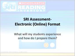 Sri Assessment Electronic Online Format