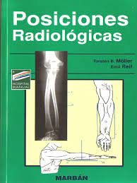 Libro complementa título por la misma correlación proyecciones de autor radiológica y anatómica que descargar libros pfd Posiciones Radiologicas