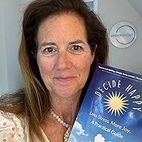 Decide Happy: Less Stress. More Joy.: Hall, Susan Denny: 9798985686401:  Amazon.com: Books