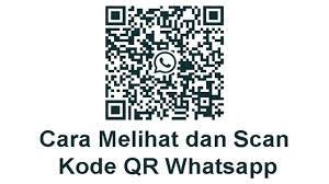 Tutorial Cara Melihat Kode Batang Qr Code Whatsapp Paling Mudah Remaja Aplikasi Kode Qr