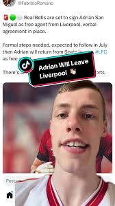 Adrian Will Leave Liverpool This Summer 👋🏻