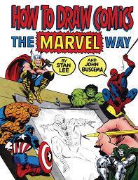 How To Draw Comics The Marvel Way | Book by Stan Lee, John Buscema |  Official Publisher Page | Simon & Schuster