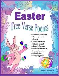 A free verse poem is a poem is a poem that has no rhyme scheme and varios lengths and you guys aregay for doing poetry. Easter Free Verse Poems By Tried And True Treasures Tpt