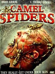 Camel spiders (2011) based on actual creatures that for years have tormented united states armed forces in the middle east, these creatures have now invaded the southwestern deserts of the united states. Camel Spiders Film Wikipedia