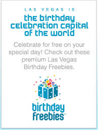 Birthday Things To Do In Vegas Pin By Birthday Freebies On Las Vegas Freebies Birthday Freebies Las Vegas Freebies Vegas Birthday