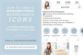 Instagram Stories Highlights Free Icons Download For Photographers Instagram Story Template Instagram Story Instagram